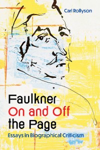 Cover Faulkner On and Off the Page