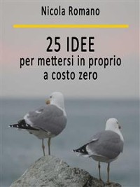 Cover 25 idee per mettersi in proprio a costo zero