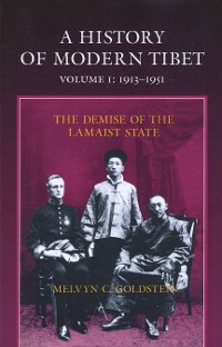 Cover A History of Modern Tibet, 1913-1951