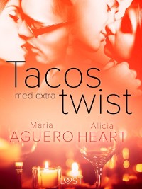 Cover Tacos med extra twist - erotisk novell