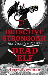 Cover Detective Strongoak and the Case of the Dead Elf