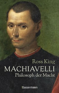 Cover Machiavelli - Philosoph der Macht