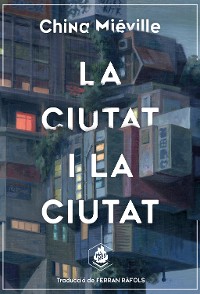 Cover La ciutat i la ciutat