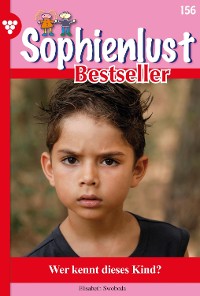 Cover Sophienlust Bestseller 156 – Familienroman