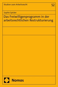 Cover Das Freiwilligenprogramm in der arbeitsrechtlichen Restrukturierung