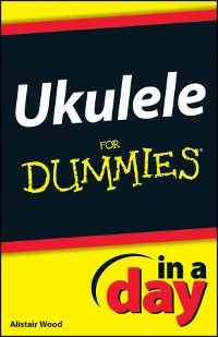Cover Ukulele In A Day For Dummies