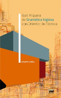 Cover Guía Hispana de Gramática Inglesa con Orientación Técnica