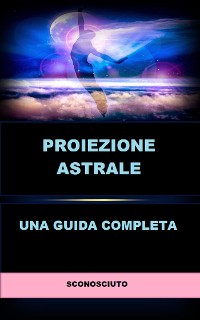 Cover Proiezione astrale (Tradotto)