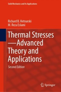 Cover Thermal Stresses-Advanced Theory and Applications