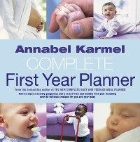 Cover Annabel Karmel's Complete First Year Planner