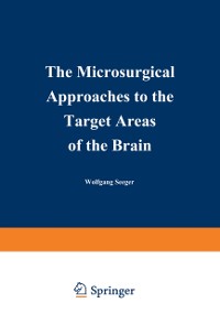 Cover Microsurgical Approaches to the Target Areas of the Brain