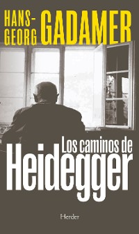 Cover Los caminos de Heidegger