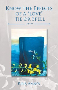 Cover Know the Effects of a “Love” Tie or Spell