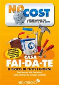 Cover Casa fai-da-te. Il brico di tutti i giorni