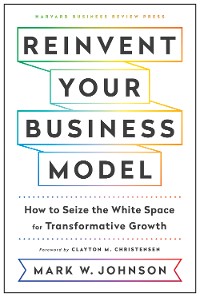 Cover Reinvent Your Business Model