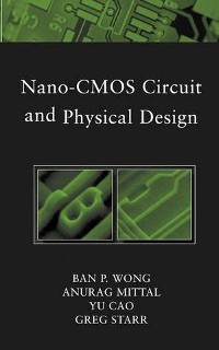 Cover Nano-CMOS Circuit and Physical Design