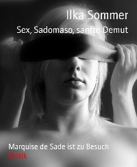 Cover Sex, Sadomaso, sanfte Demut