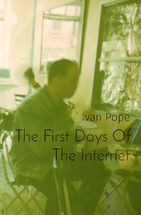 Cover The First Days Of The Internet