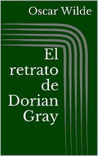 Cover El retrato de Dorian Gray