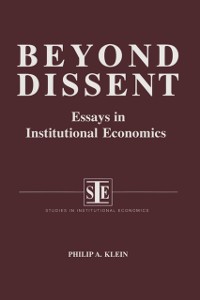 Cover Beyond Dissent: Essays in Institutional Economics