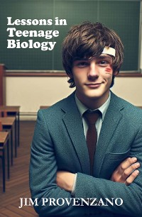 Cover Lessons in Teenage Biology