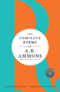 Cover The Complete Poems of A. R. Ammons: Volume 2 1978-2005
