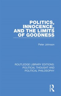 Cover Politics, Innocence, and the Limits of Goodness