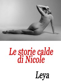 Cover Le storie calde di Nicole