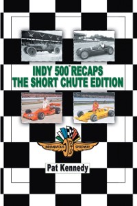 Cover Indy 500 Recaps the Short Chute Edition