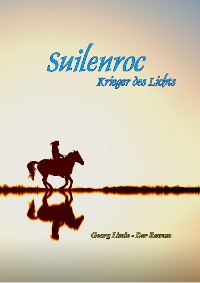 Cover Suilenroc - Krieger des Lichts