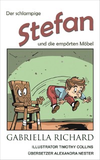 Cover Der schlampige Stefan und die empörten Möbel