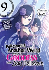 Cover Full Clearing Another World under a Goddess with Zero Believers: Volume 9