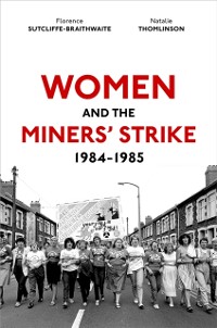 Cover Women and the Miners' Strike, 1984-1985