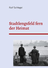 Cover Stadtlengsfeld fern der Heimat