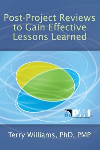 Cover Post-Project Reviews to Gain Effective Lessons Learned