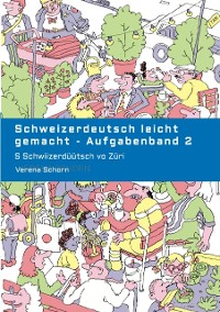 Cover Schweizerdeutsch leicht gemacht - Aufgabenband 2