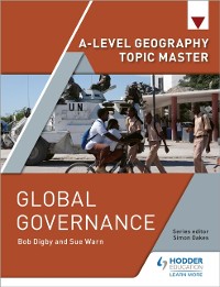 Cover A-level Geography Topic Master: Global Governance