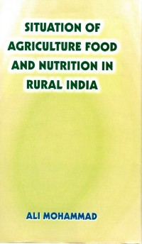 Cover Situation Of Agriculture Food And Nutrition In Rural India