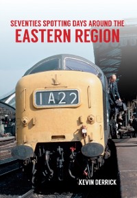 Cover Seventies Spotting Days Around the Eastern Region