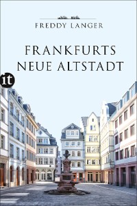 Cover Frankfurts Neue Altstadt