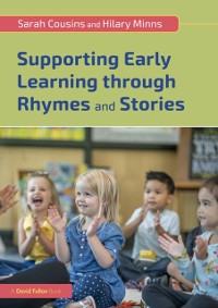 Cover Supporting Early Learning through Rhymes and Stories