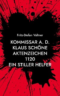 Cover Kommissar a. D. Klaus Schöne