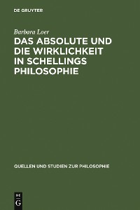 Cover Das Absolute und die Wirklichkeit in Schellings Philosophie