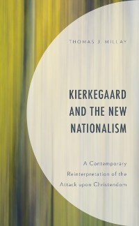 Cover Kierkegaard and the New Nationalism