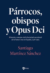 Cover Párrocos, obispos y Opus Dei