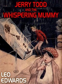 Cover Jerry Todd and the Whispering Mummy