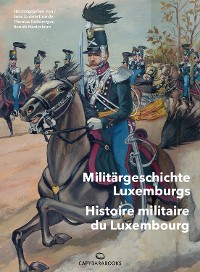 Cover Militärgeschichte Luxemburgs