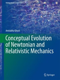 Cover Conceptual Evolution of Newtonian and Relativistic Mechanics