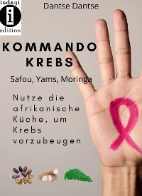 Cover Kommando Krebs Safou, Moringa, Yams