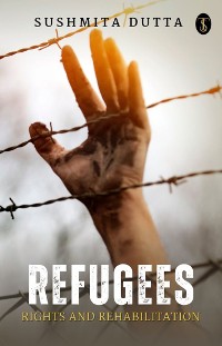 Cover Refugees: Rights and Rehabilitation